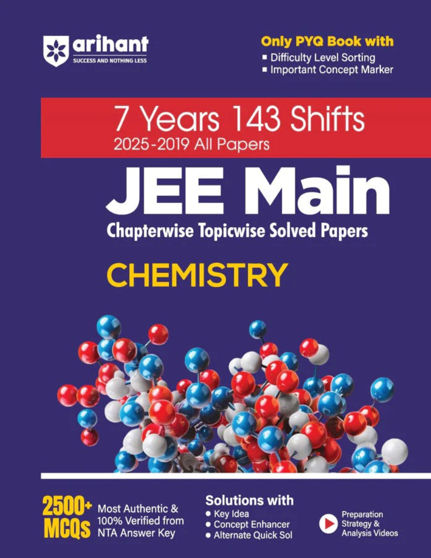 JEE Main Chemistry | 7 Years 143 Shifts (2025-2019 All Papers) | Chapterwise- Topicwise Solved Papers | 2500+ MCQs