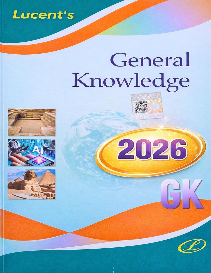 Lucent GK Book - 2026 in English | Lucent Gk 2026 New Edition English | 15th Revised Edition | For UPSC, SSC, NDA, CDS, Banking, Railways, Defence & All Competitive Exams (2026-27)