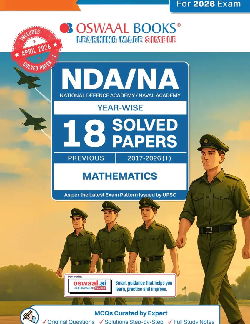 NDA/NA Mathematics 18 Previous Years' Solved Papers English Medium | Year-wise 2017-2026 | Includes 2026 Paper-I | 2200+ Questions  | For 2026-27 Exams