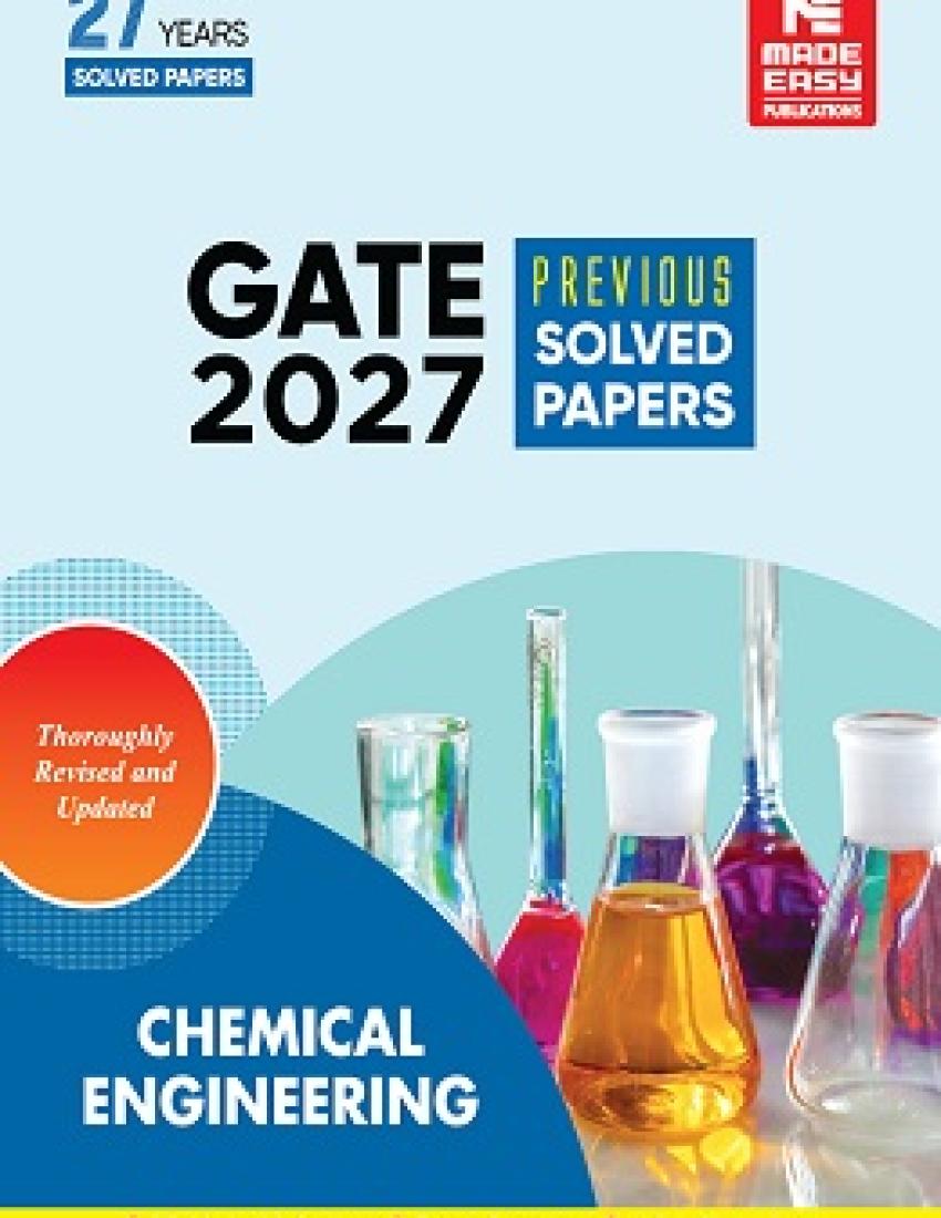 GATE-2027: Chemical Engineering Previous Year Solved Papers