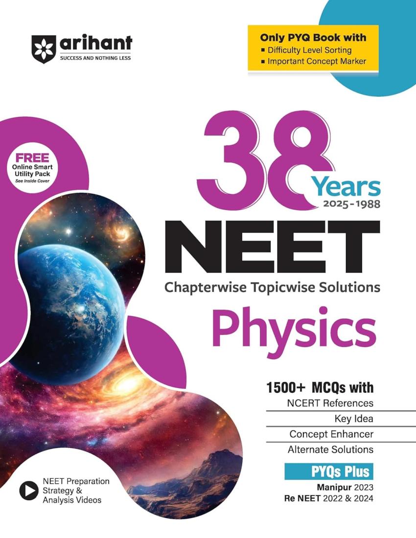Arihant 38 Years NEET Physics Chapterwise Topicwise Solved Papers (2025–1988) | 1500+ MCQs with NCERT References