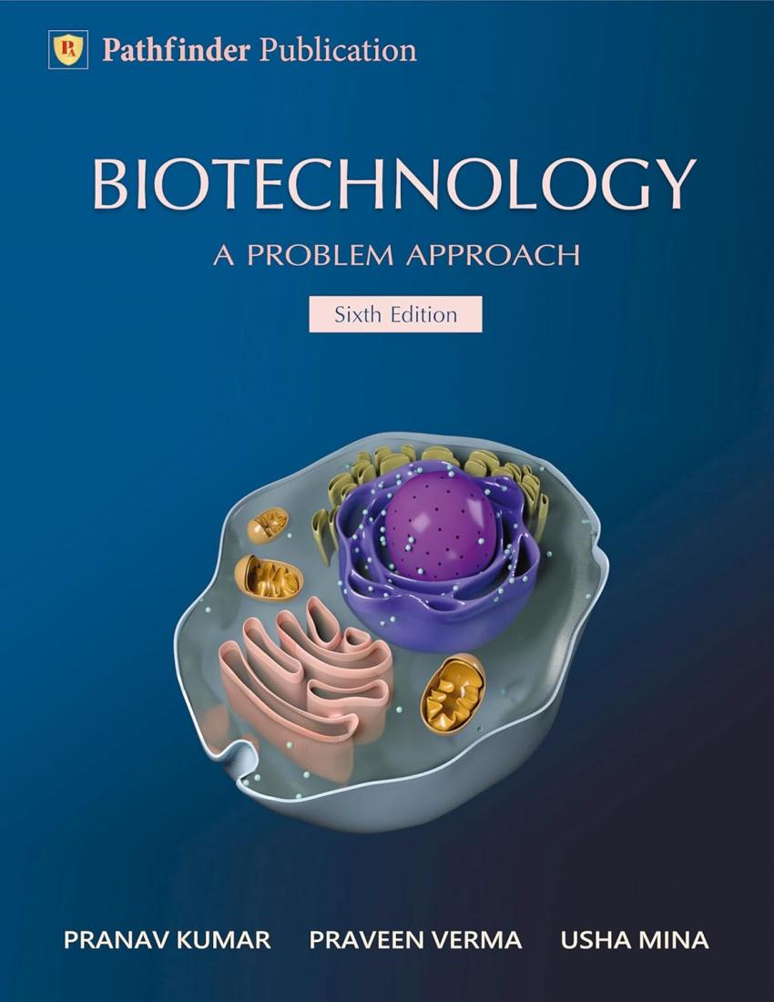Biotechnology - A problem approach, 6th Edition