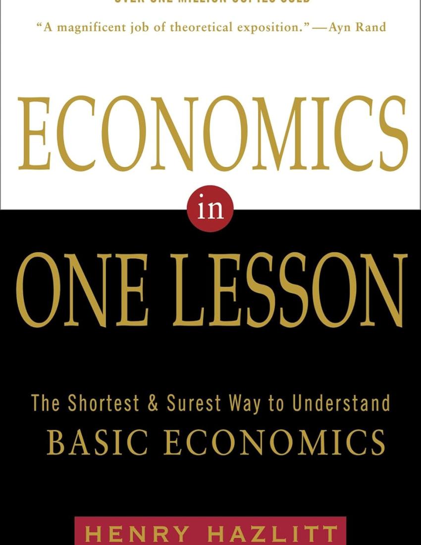 Economics in One Lesson: The Shortest and Surest Way to Understand Basic Economics | Medium : English