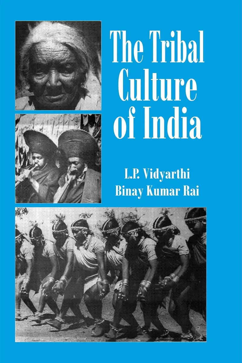 The Tribal Culture of India (by-L.P. Vidyarthi,Vinay Kumar Rai) | UPSC Optional, UGC NET and Various Universities Exam