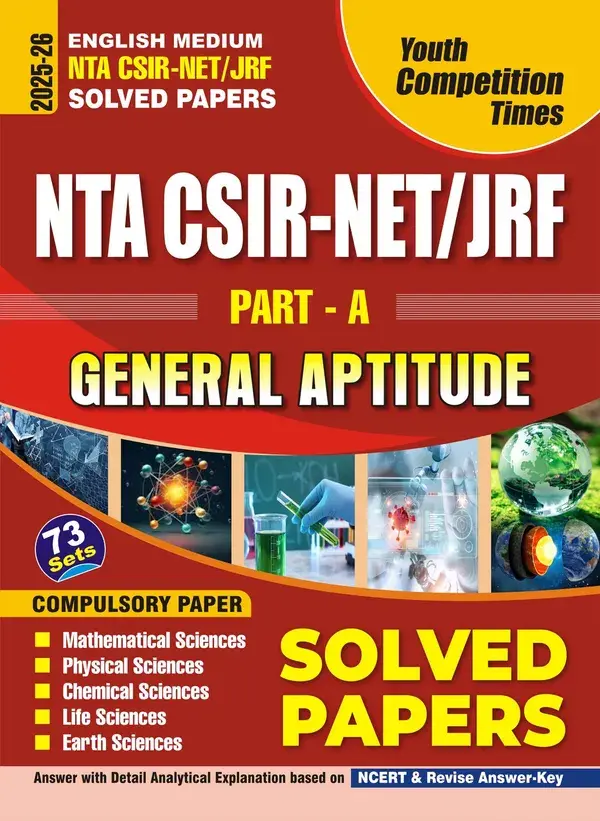 NTA CSIR NET JRF Part A General Aptitude Compulsory paper solved paper 73 sets 2025-26 English Medium