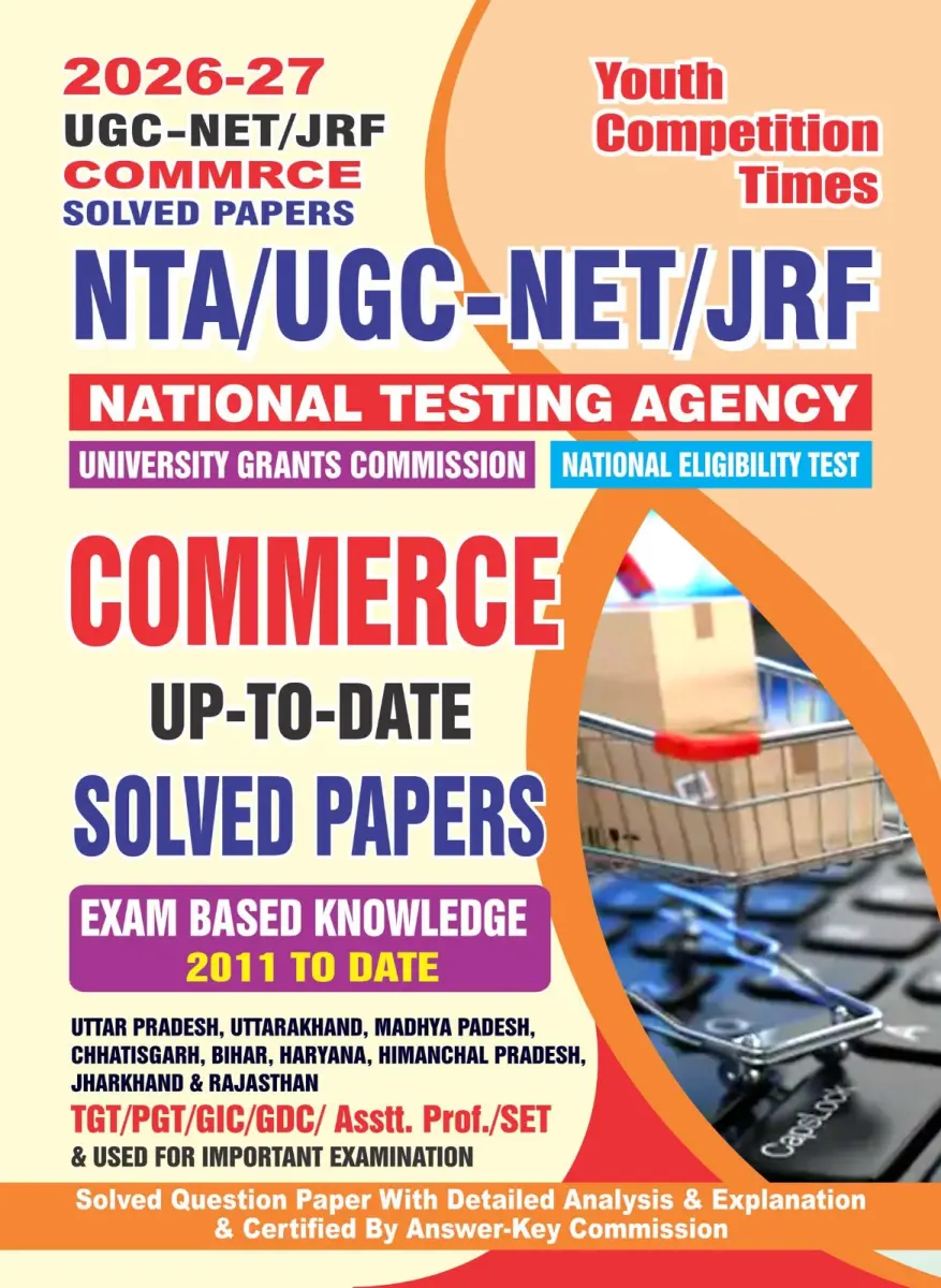 NTA/UGC-NET/JRF COMMERCE (Up to Date) Solved Papers - 2026-27