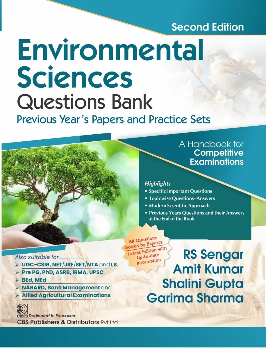 Environmental Sciences Questions Bank Previous Year’s Papers and Practice Sets | Author : RS Senger , Amit Kumar , Shalini Gupta , Garima Sharma