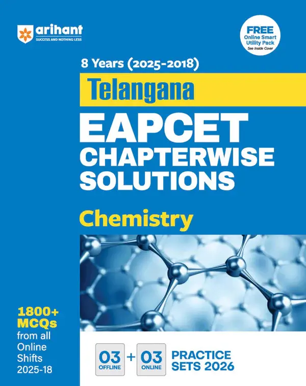 Telangana EAPCET Chemistry | 8 Years (2025-2018) Chapterwise Solutions | 1800+ MCQs with 3 Offline & 3 Online Practice Sets