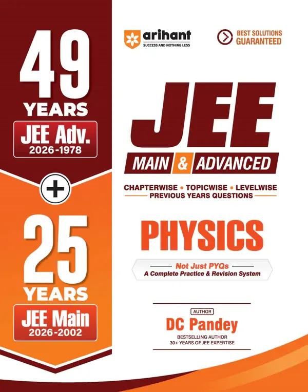 49 Years JEE Advanced (1978 - 2026) & 25 Year JEE Main (2002 - 2026)