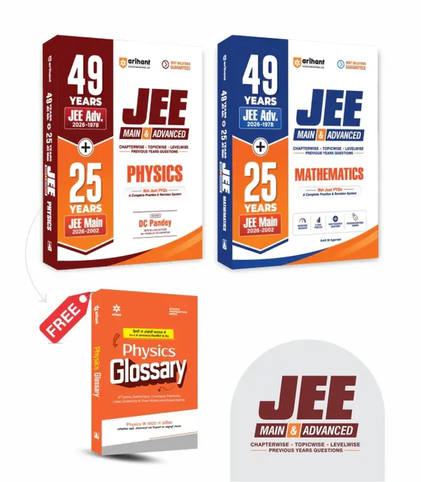 Combo of 49 Years JEE Advanced (1978 - 2026) & 25 Year JEE Main (2002 - 2026) | MATHEMATICS, Physics | With Free Physics Glossary | English Medium