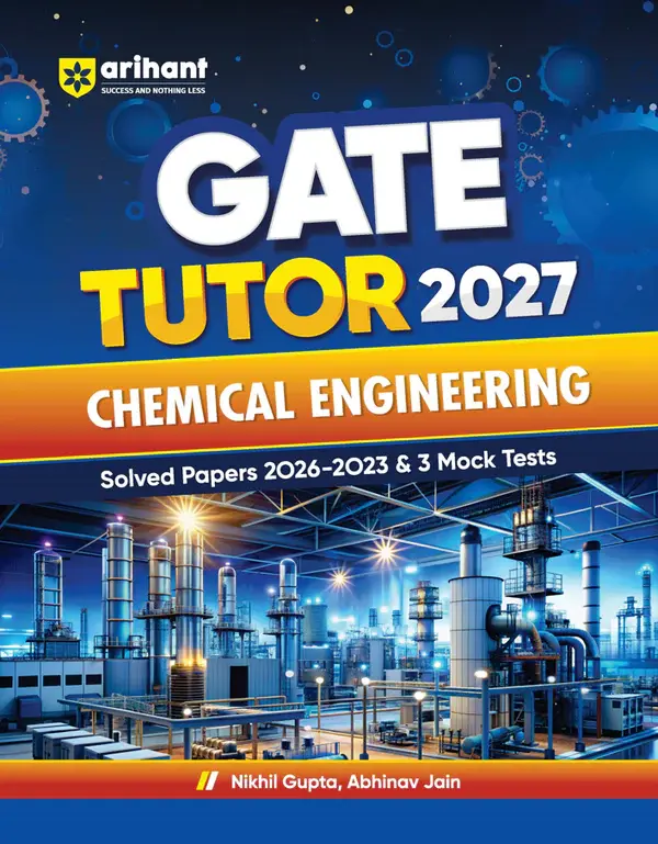GATE Tutor 2027 Chemical Engineering | Solved Papers 2023–2026 & 5 Mock Tests | Complete ECE Preparation Book | Nikhil Gupta, Abhinav Jain