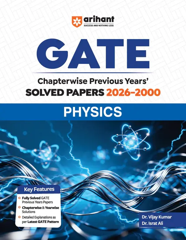 GATE Physics Chapterwise Solved Papers 2026–2000|Chapterwise & Yearwise Detailed Explanations as per GATE Pattern