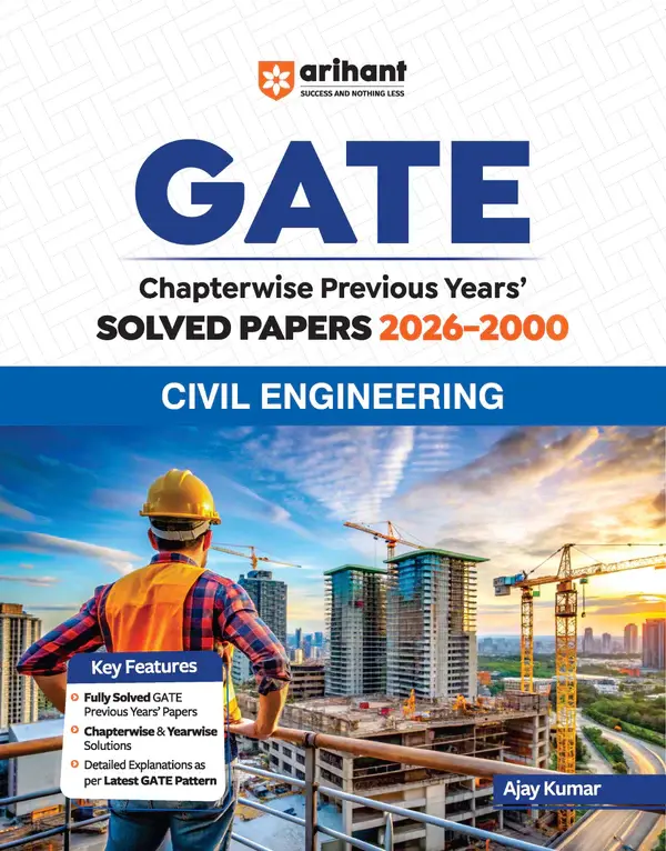 GATE Civil Engineering Chapterwise Solved Papers 2026–2000 |Chapterwise & Yearwise Detailed Explanations as per GATE Pattern