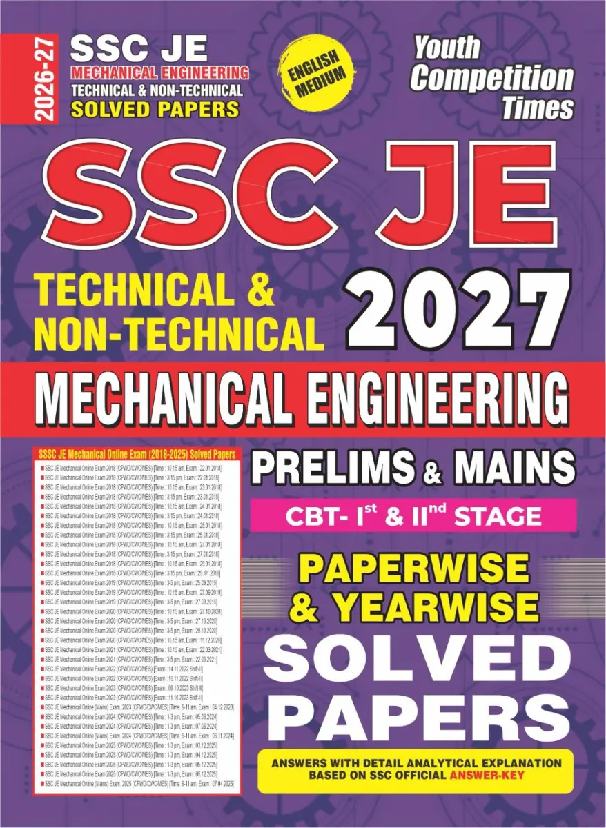 English Medium) SSC JE Mechanical Engineering Technical & Non Technical (Prelims & Mains l CBT- lst & llnd Stage) Paperswise & Yearwise l Solved Papers - 2026-27