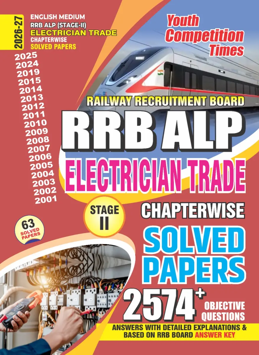 English Medium_RRB ALP (Stage-II) Electrician Trade Chapterwise 63 Solved Papers (2574+ Objective Questions) - 2026-27