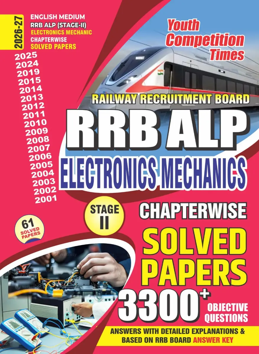 English Medium_RRB (ALP) Stage-II Electronics Mechanic Chapterwise 61 Solved Papers (3300+ Objective Questions) - 2026-27