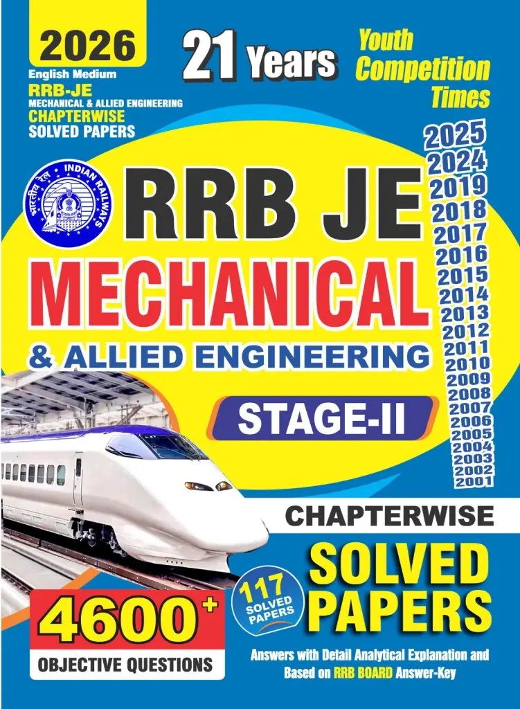 English Medium_RRB JE Mechanical & Allied Engineering (Stage II) Chapterwise Solved Papers 2026