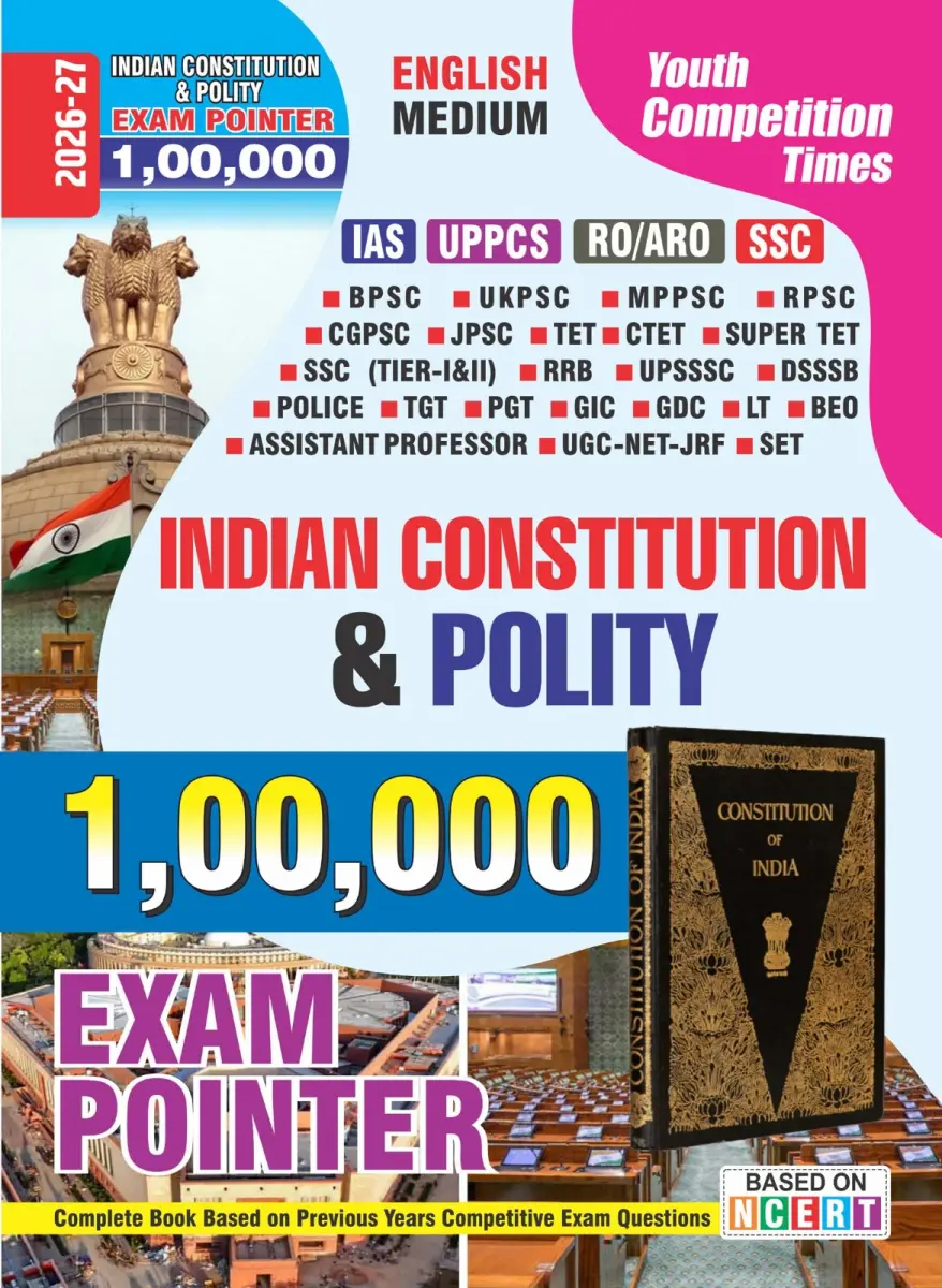 English Medium) INDIAN CONSTITUTION & POLITY Exam Pointer 1,00,000 (IAS/UPPCS/RO/ARO/SSC) - 2026-27