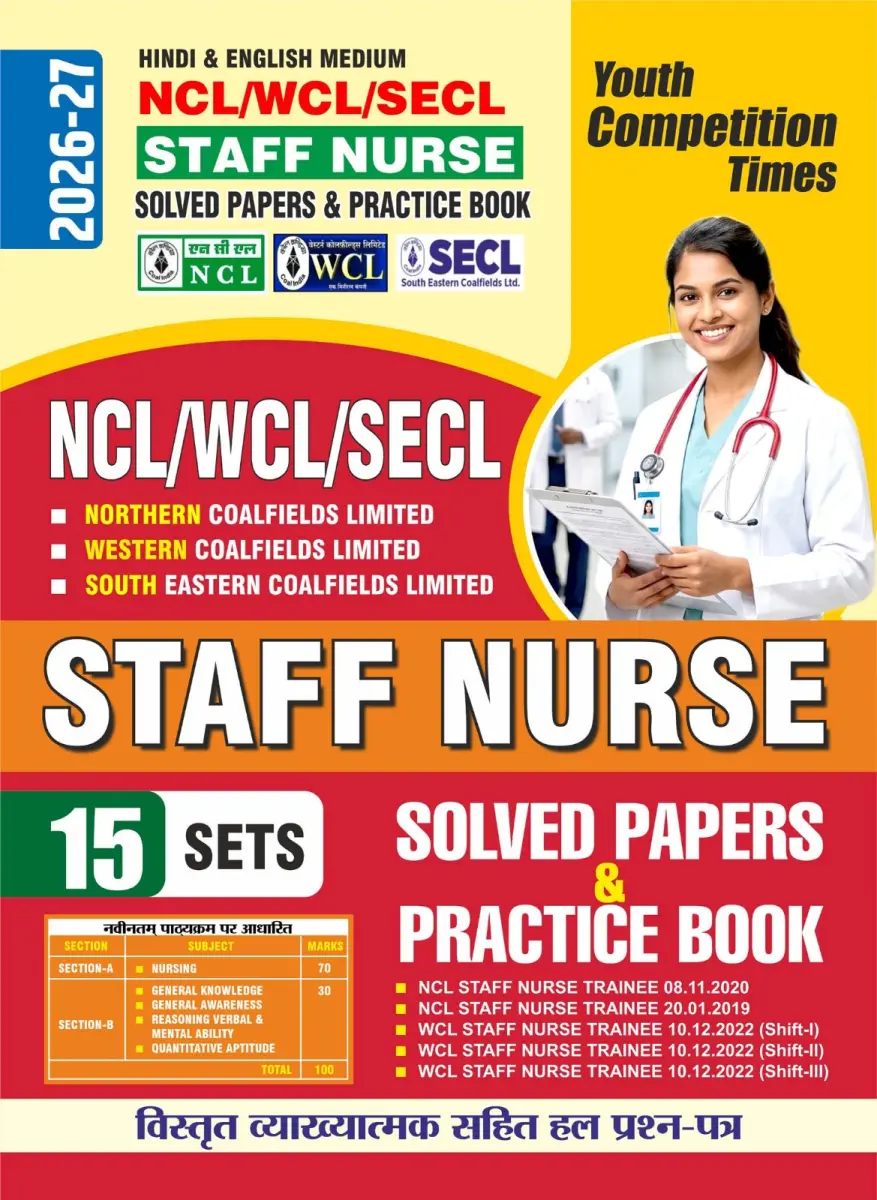 Hindi Eng. Med.) NCL/WCL/SECL Staff Nurse Solved Papers & Practice Book - 2026-27