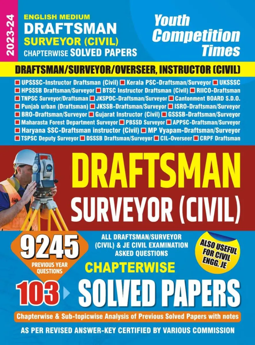 English Medium_DRAFTSMAN SURVEYOR (CIVIL) Chapter-wise (103) Solved Papers (9245 Previous Year Questions)