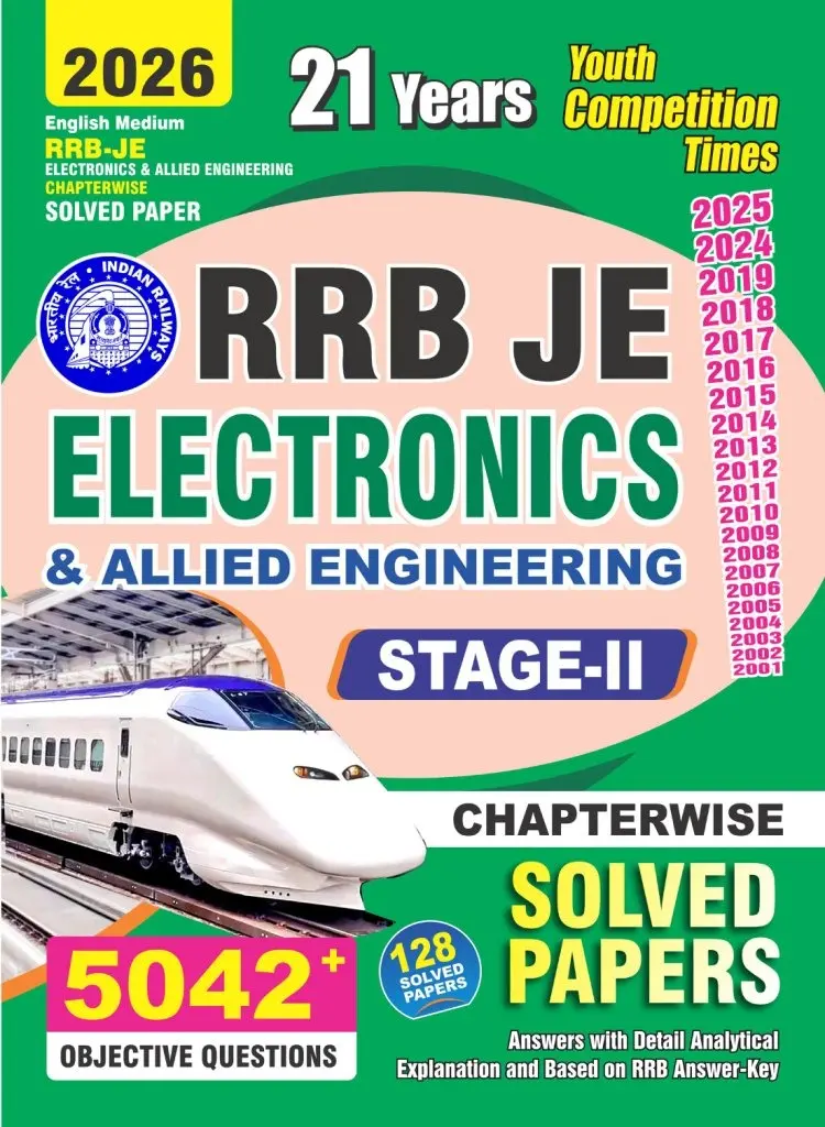 English Medium_RRB-JE Electronics & Allied Engineering (Stage-II) Chapter-wise Solved Papers 2026