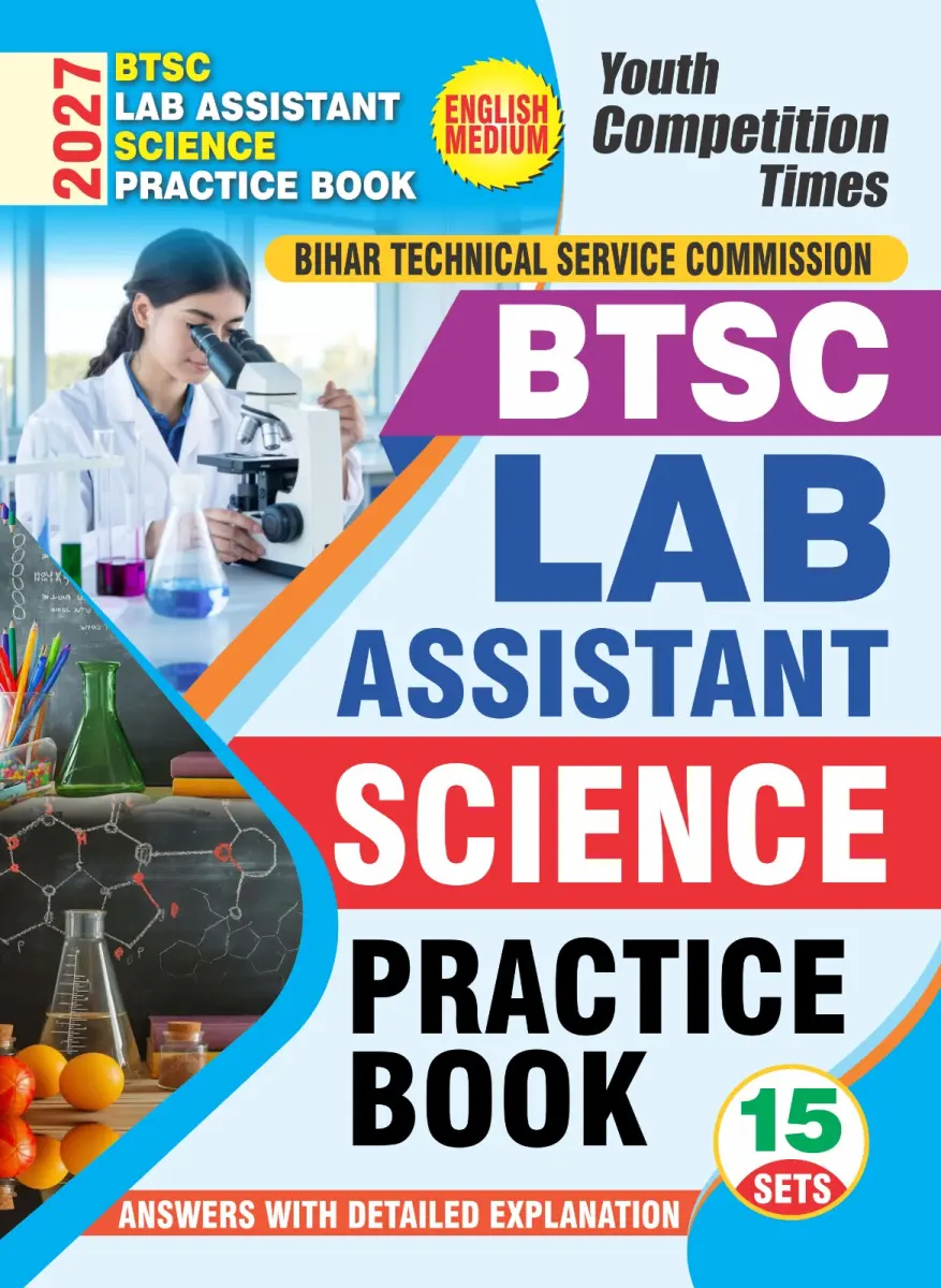 BTSC (Bihar Technical Service Commission) LAB Assistant Science Practice Book (15 Sets) English Medium - 2026-27