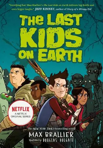 The Last Kids on Earth: (The Last Kids on Earth) (Paperback) | Released: 08 Aug 2019