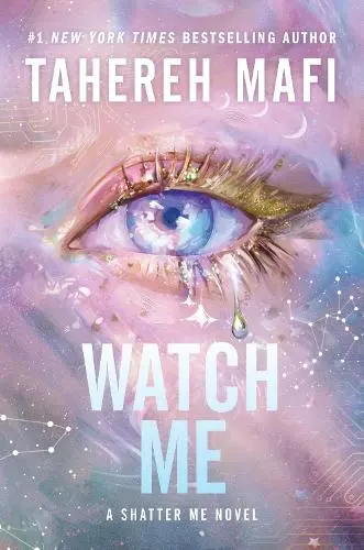 Watch Me: (1 Shatter Me: Series Two) (Hardback) | Released: 15 Apr 2025