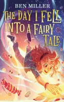 The Day I Fell Into a Fairy Tale (Paperback) | Released: 01 Jan 1900