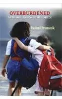 Overburdened School Going Children (Hardback) | Released: 01 Dec 2007