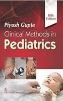 Piyush Gupta Clinical Methods In Pediatrics 5ed (Paperback) | Released: 01 Jan 2021