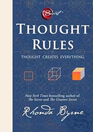 Thought Rules: Thought Creates Everything