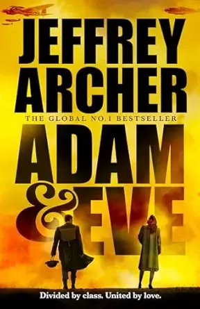 Adam and Eve: The new unforgettable final novel from the master storyteller – a gripping WWII historical fiction novel for 2026