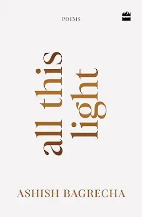 All This Light : Poems | Poetry for Anxiety Loneliness & Hope