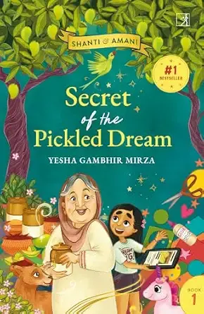 Shanti and Amani: Secret of the Pickled Dream