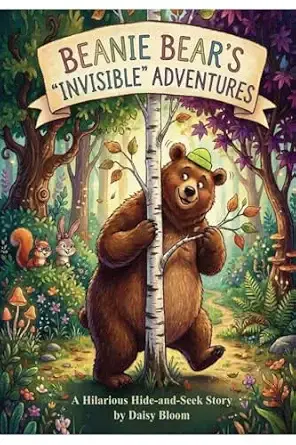 Beanie Bear's "Invisible" Adventures