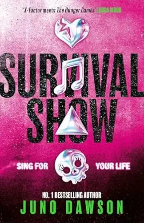 Survival Show: Sing for your life in this explosive new YA thriller from no.1 bestselling author