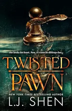 Twisted Pawn: Your new favourite dark and steamy romance series (Society of Villains)
