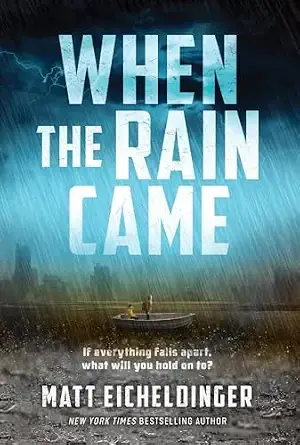 When the Rain Came: Volume 1