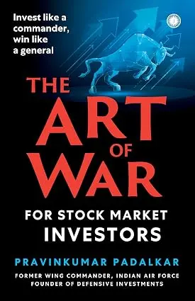 The Art of War for Stock Market Investors: Invest Like A Commander, Win Like A General