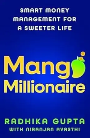 Mango Millionaire:: Smart Money Management for a Sweeter Life