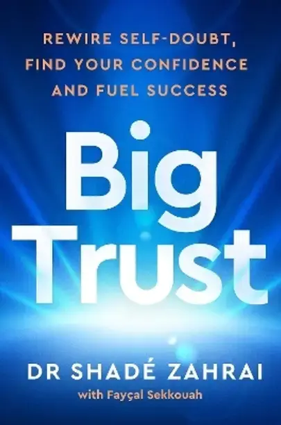 Ebury Publishing Big Trust (English, Hardcover, Zahrai Shade Dr)