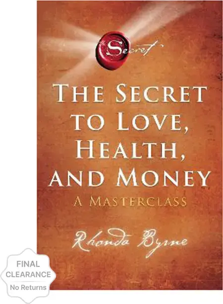 Simon & Schuster Ltd The Secret to Love, Health, and Money (English, Paperback, Byrne Rhonda)