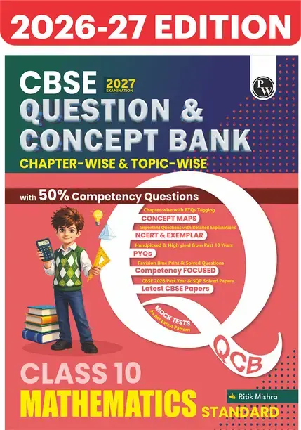 PW CBSE Question & Concept Bank Class 10 Maths (Std) 2027 Solved By Ritik Mishra (Paperback, PW)