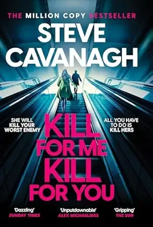 Kill For Me Kill For You: THE INSTANT TOP FIVE SUNDAY TIMES BESTSELLER