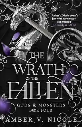 The Wrath of the Fallen: The spicy and epic dark romantasy TikTok must-read and instant New York Times bestseller! (Gods and Monsters)