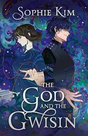 The God and the Gwisin: The much anticipated, page-turning sequel to The God and the Gumiho (Fate's Thread)
