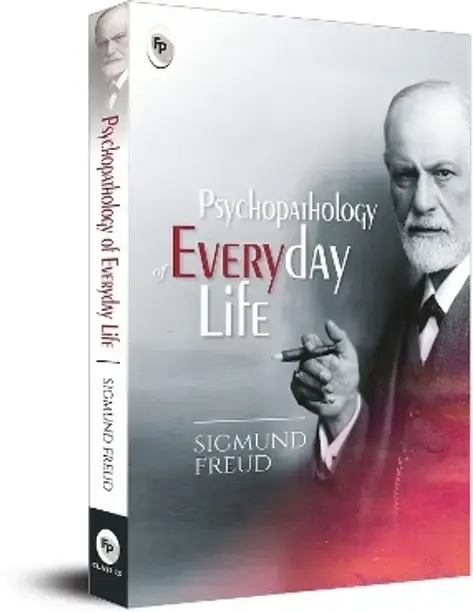 Prakash Books India Private Limited Psychopathology of Everyday Life (English, Paperback, Freud Sigmund)