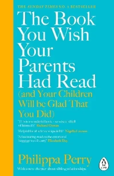 Penguin Books Ltd The Book You Wish Your Parents Had Read (and Your Children Will Be Glad That You Did) (English, Paperback, Perry Philippa)