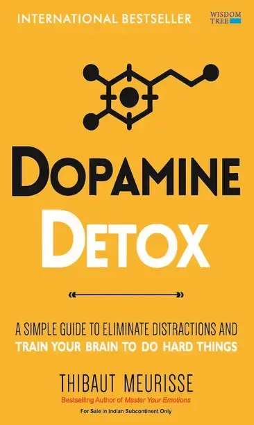 Wisdom Tree Dopamine Detox: A Short Guide to Remove Distractions and Get Your Brain to Do Hard Things